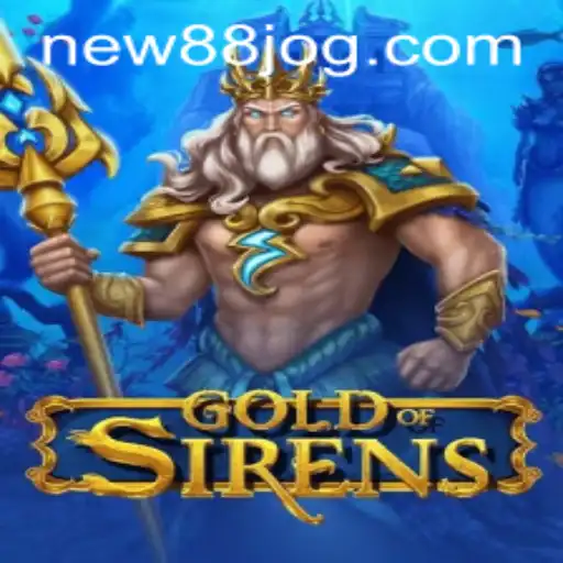 Exploração Épica em GoldofSirens: Descubra o Último Lançamento de NEW88.COM