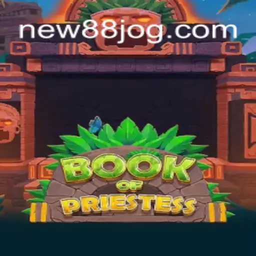 BookOfPriestess: A Fascinante Jornada no Universo de NEW88.COM