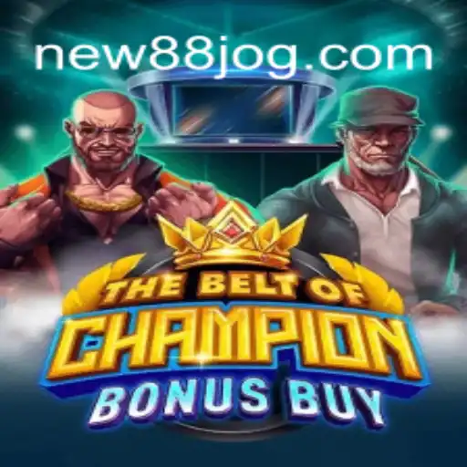 TheBeltOfChampionBonusBuy: Emoção e Recompensas no NEW88.COM